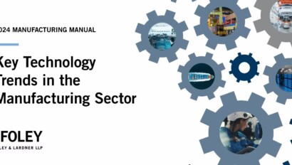 Cover page for "2024 Manufacturing Manual" by Foley & Lardner LLP, a leading corporate law office. Gear icons with manufacturing images highlight key technology trends in the sector, crafted by experienced lawyers in Chicago.